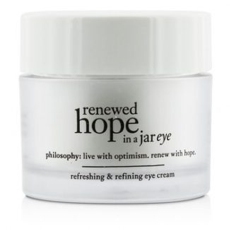 Philosophy Renewed Hope In a Jar Refreshing & Refining Eye Cream  15ml/0.5oz